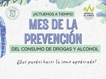 Mes de la prevención del consumo de drogas y alcoho